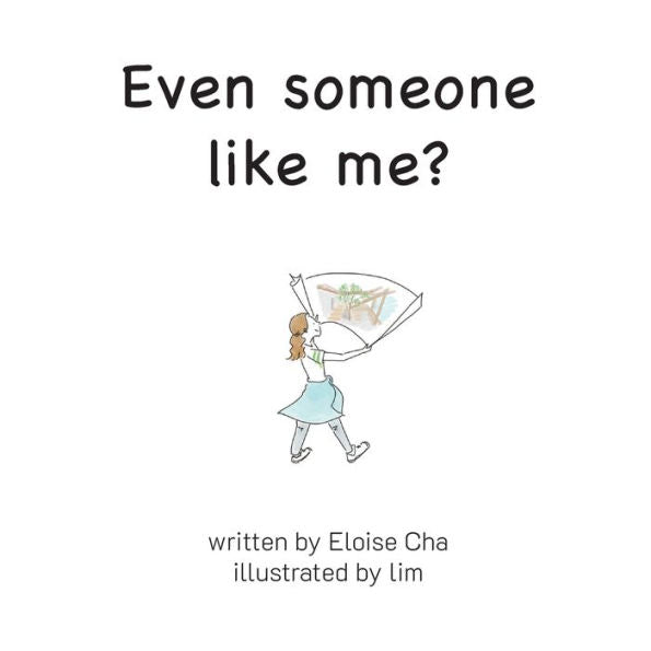 Even Someone Like Me?