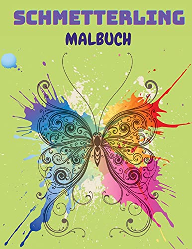 Schmetterling Malbuch: Schmetterling-Malbuch F??R Kinder: 20 V??Llig Einzigartige Schmetterling-Malvorlagen Lustiges Besch???ftigungsbuch F??R Kleine Kinder, Alter 2-8 Jahre. (German Edition)