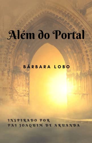 Al?m do Portal (Portuguese Edition)