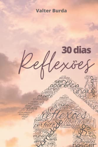 30 dias - reflex?es (Portuguese Edition)