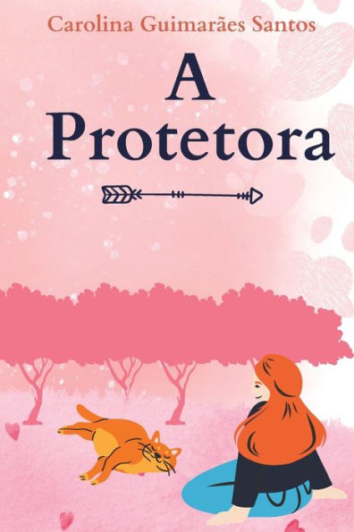 A Protetora (Portuguese Edition)