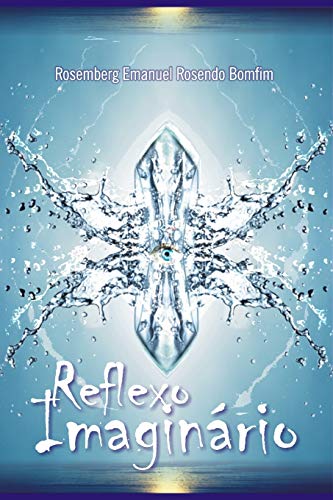 REFLEXO IMAGIN?RIO (Portuguese Edition)