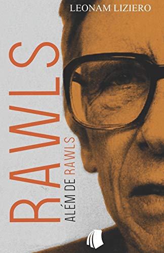 Rawls al?m de Rawls (Portuguese Edition)
