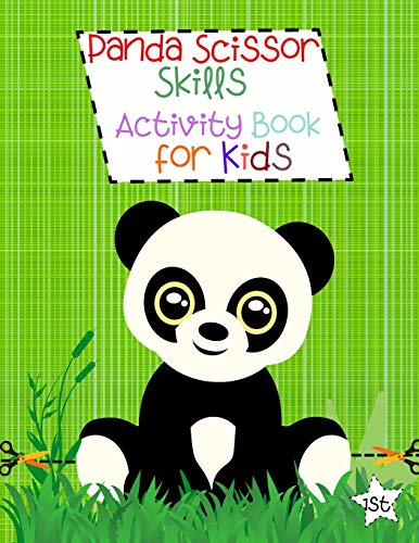 Panda Scissor Skills Activity Book For Kids: Coloring Activities For Toddlers Scissor Skills For Kids Panda Coloring Book Scissor Skills Workbook