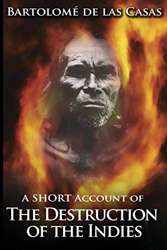 A Short Account of the Destruction of the Indies - 9787531251958