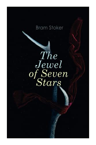 The Jewel of Seven Stars: Horror Novel