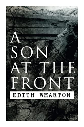 A Son at the Front: Historical Novel