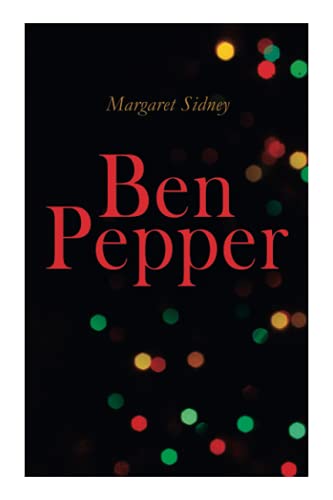 Ben Pepper: Children's Christmas Novel