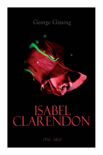 Isabel Clarendon (Vol. 1&2): Complete Edition