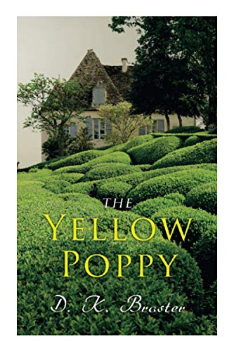 The Yellow Poppy: Historical Novel