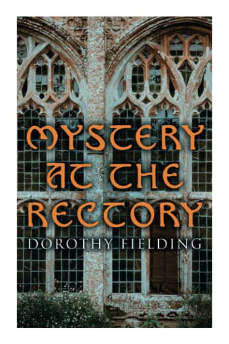 Mystery At The Rectory: A Murder Thriller