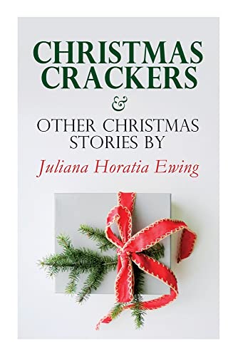Christmas Crackers & Other Christmas Stories