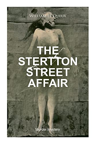 The Stertton Street Affair (Murder Mystery): Whodunit Classic