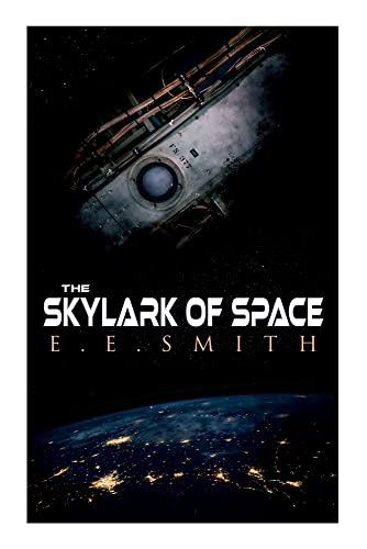 The Skylark Of Space