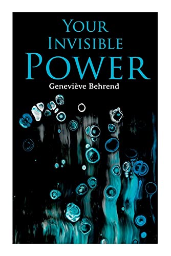 Your Invisible Power: Brain Is Not The Mind, But The Mind's Instrument.
