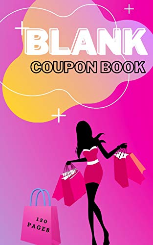 Blank Coupon Book: Booklet of Blank Coupons Templates to Fill In