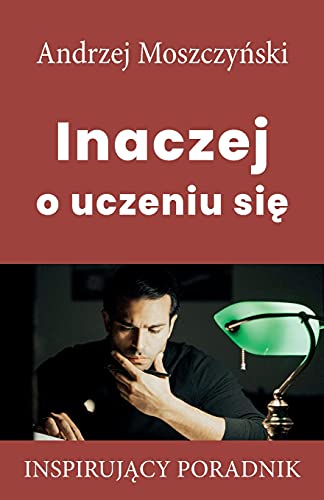 Inaczej O Uczeniu Sie (Polish Edition)