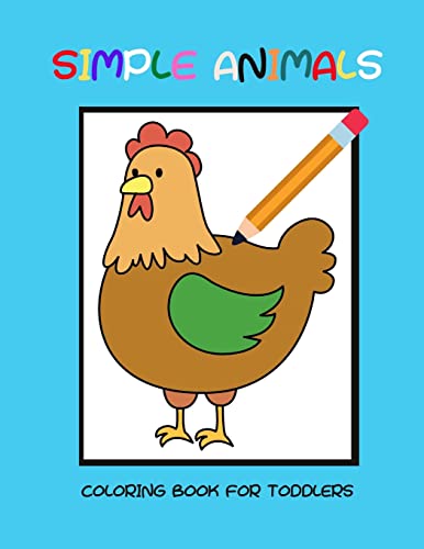 Simple Animals Coloring Book For Toddlers