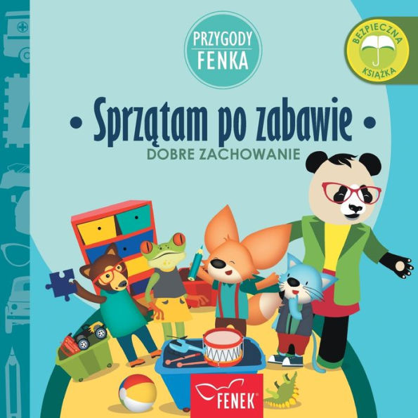 Sprzatam po zabawie: Dobre zachowanie (Przygody Fenka) (Polish Edition)