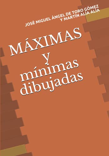 Ma?ximas y mi?nimas dibujadas (Spanish Edition)