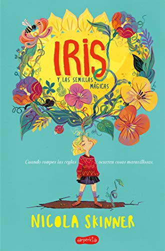 Iris y las semillas m??gicas (Bloom - Spanish Edition) (HARPERKIDS)