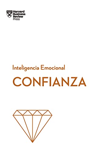Confianza (Confidence Spanish Edition) (Serie Inteligencia Emocional)
