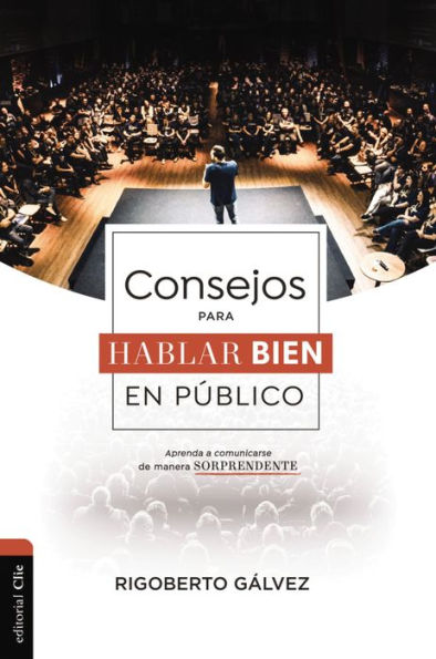 Consejos para hablar bien en público (Spanish Edition)