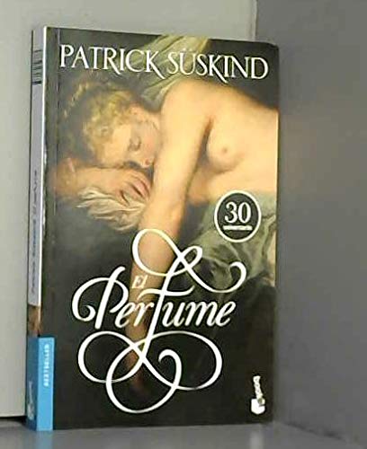 El Perfume: Historia De Un Asesino (Spanish Edition)