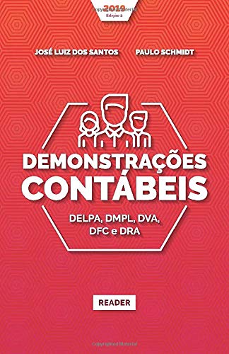 Demonstra????es Cont??beis: DELPA, DMPL, DVA, DFC E DRA (Portuguese Edition)