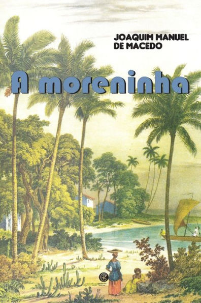 A Moreninha (Portuguese Edition) - 9788571751415