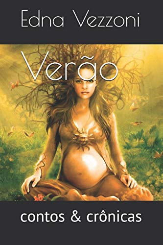Ver?o: Contos & Cr?nicas (Portuguese Edition)