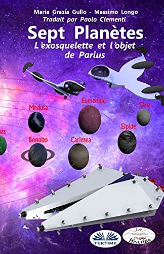 Sept Pan?¿tes: L`exosquelette et l`objet de Parius (French Edition)