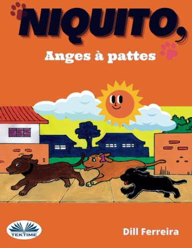 Anges ?Ç Pattes (French Edition)