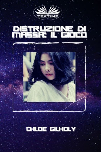 Distruzione Di Massa: Il Gioco (Italian Edition)