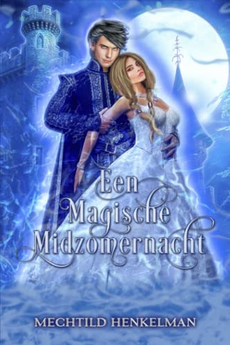 Een Magische Midzomernacht (Dutch Edition)