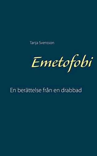 Emetofobi: En berättelse från en drabbad (Swedish Edition)