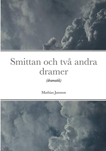Smittan och tv?? andra dramer (Swedish Edition)