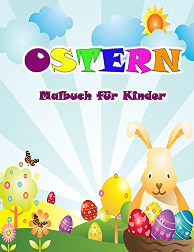 Oster-Malbuch für Kinder: Hier kommt der Hase mit schönen Ostern Färbung Bilder für Kinder (German Edition)