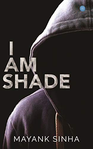 I AM SHADE