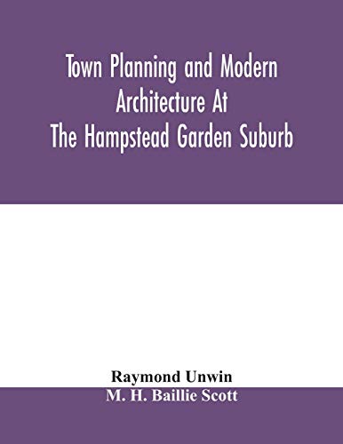 Town planning and modern architecture at the Hampstead garden suburb