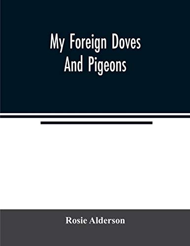 My Fureign doves and pigeons