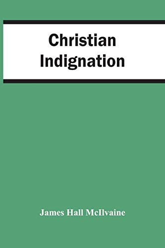 Christian Indignation