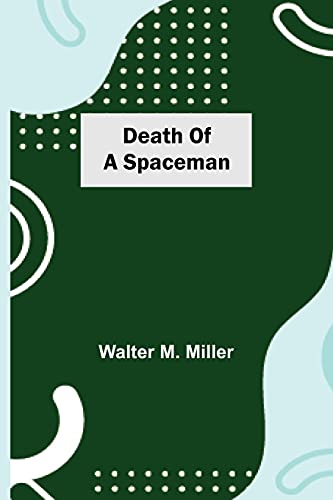 Death Of A Spaceman
