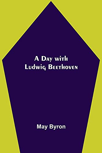 A Day With Ludwig Beethoven
