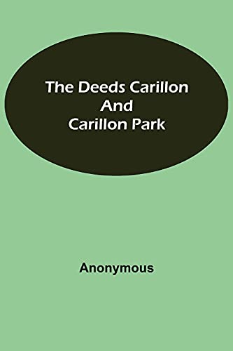 The Deeds Carillon And Carillon Park