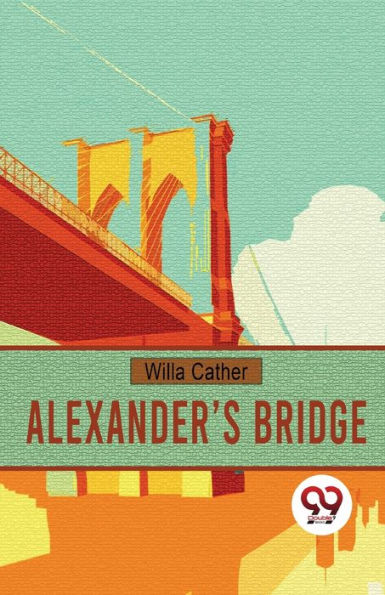 Alexander's Bridge - 9789357485111
