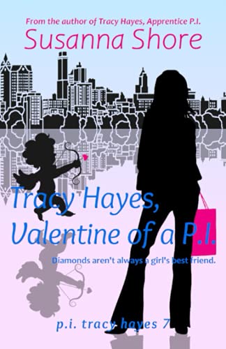 Tracy Hayes, Valentine Of A P.I. (P.I. Tracy Hayes)