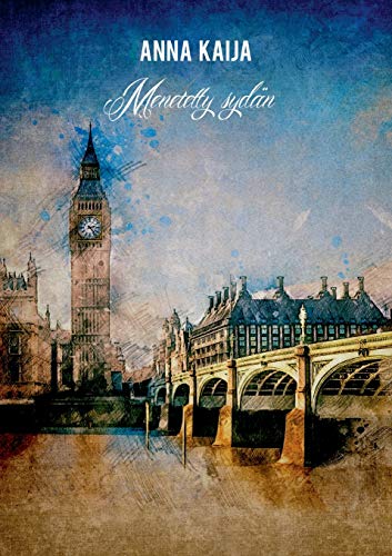 Menetetty syd?ñn (Finnish Edition)