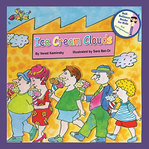 Ice Cream Clouds (Self-Reliance Books For Kids)
