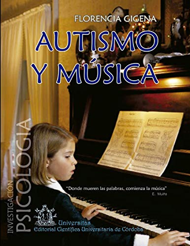 Autismo y m??sica: Colecci??n Investigaci??n ?Çô Psicolog?¡a (Spanish Edition)